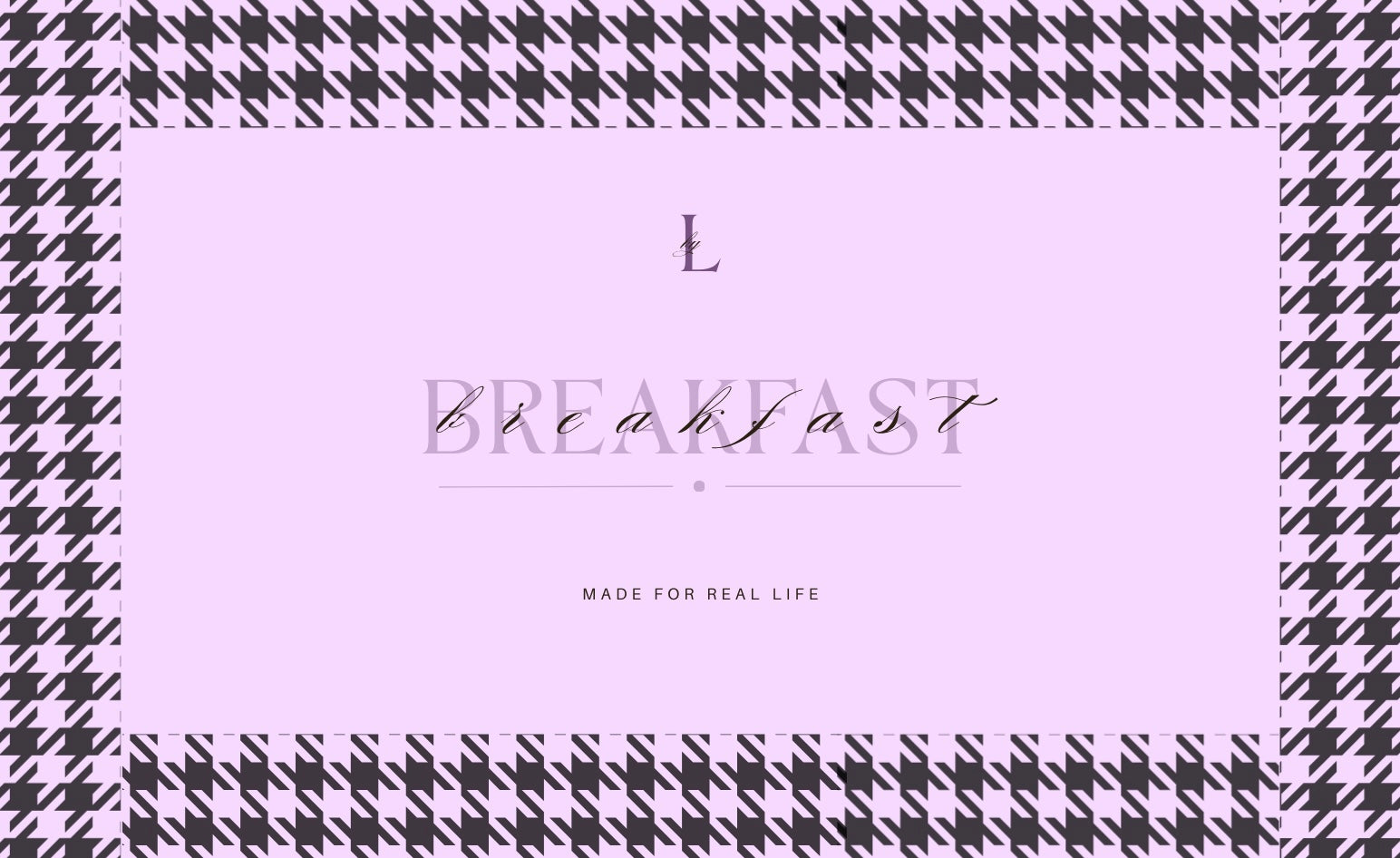 BREAKFAST
