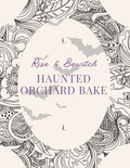 Haunted Orchard Bake