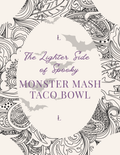 Monster Mash Taco Bowl